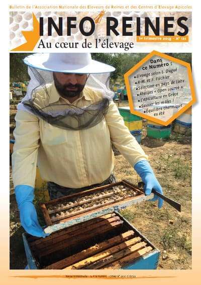 Revue apicole publiée par l'Anercea. N°121 : Les critères de sélection ; l'apiculture en Grèce ; élever des reines dans le Sud-Ouest ; 30 ans d'apiculture en Charente.