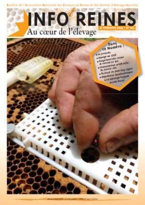 Revue apicole publiée par l'Anercea. N°123 : L'élevage de reines au Chili ; insémination artificielle : les points clefs du succès ; encagement de reines pour lutter contre varroa.