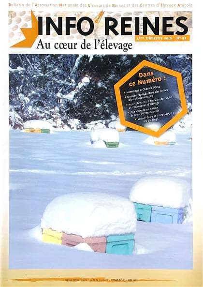 Revue apicole publiée par l'Anercea. N°92 : La conduite de la ruche ; l'amélioration des qualités reproductives des reines d'abeilles ; la conduite de ruches et techniques d’élevage.